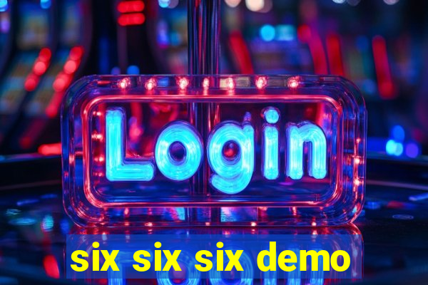 six six six demo